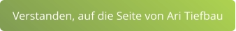 Verstanden, auf die Seite von Ari Tiefbau