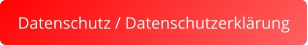Datenschutz / Datenschutzerklärung