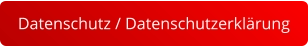 Datenschutz / Datenschutzerklärung